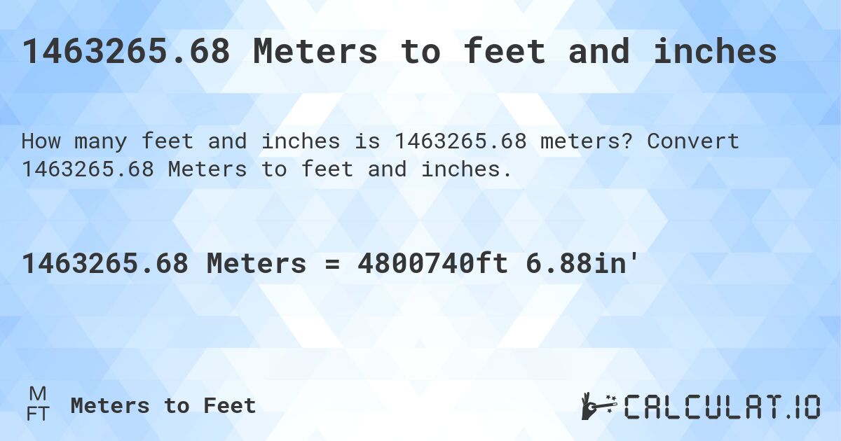 1463265-68-meters-to-feet-and-inches-convert