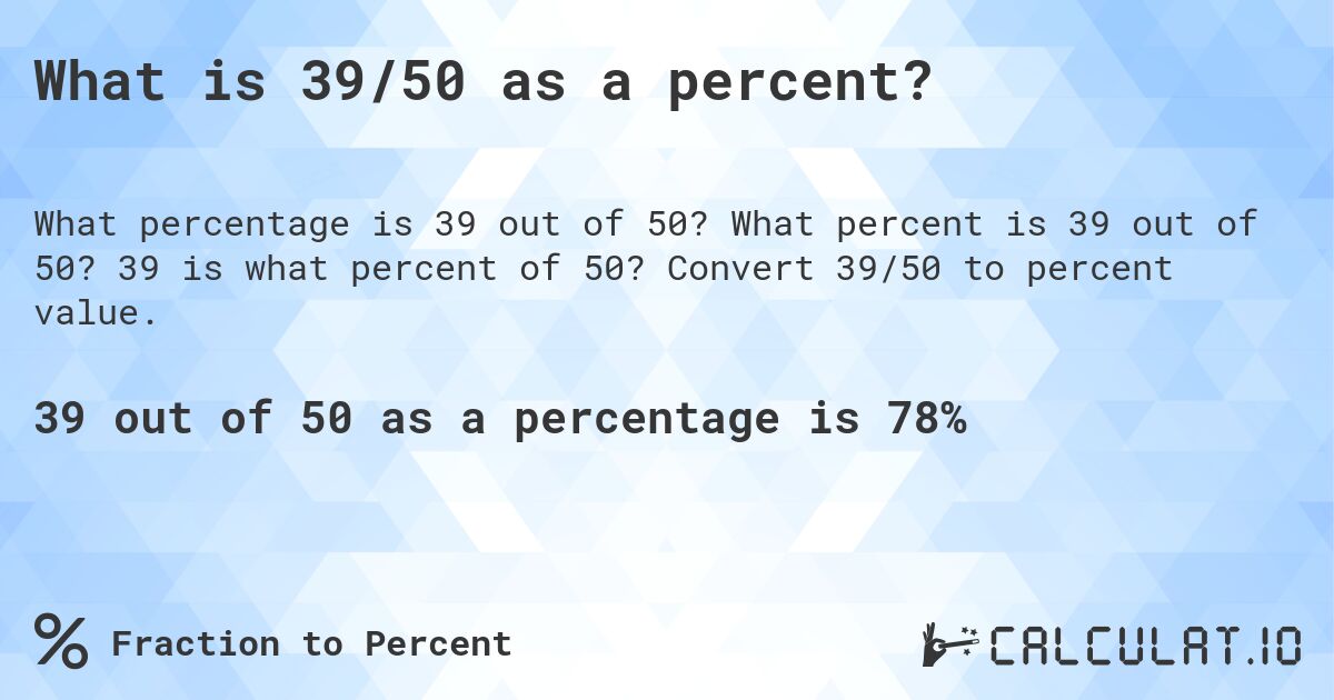 39-of-50-as-a-percent-calculate