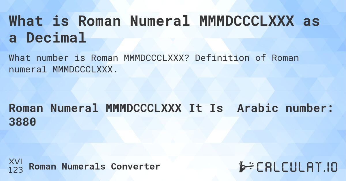 what-number-is-mmmdccclxxx-in-roman-numerals-convert