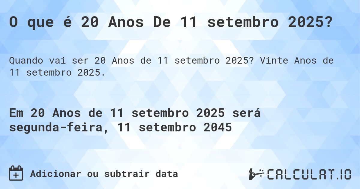 O que é 20 Anos De 11 setembro 2025?. Vinte Anos de 11 setembro 2025.