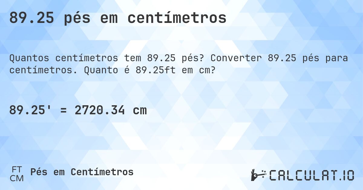 89.25 pés em centímetros. Converter 89.25 pés para centímetros. Quanto é 89.25ft em cm?