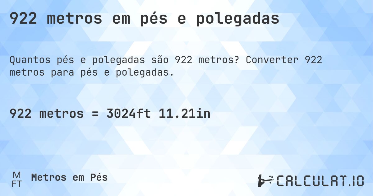 922 metros em pés e polegadas. Converter 922 metros para pés e polegadas.