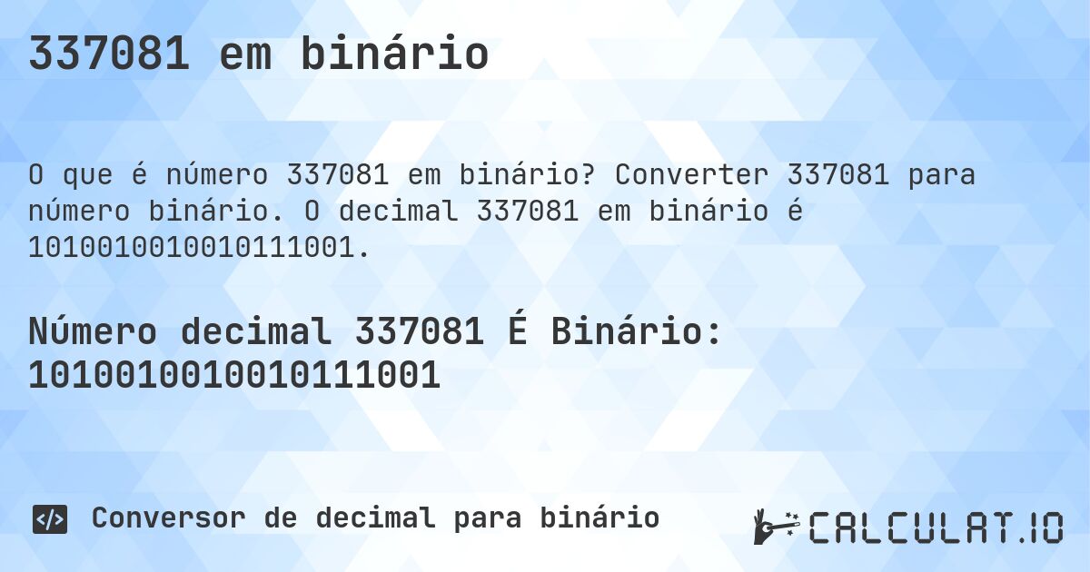 337081 em binário. Converter 337081 para número binário. O decimal 337081 em binário é 1010010010010111001.