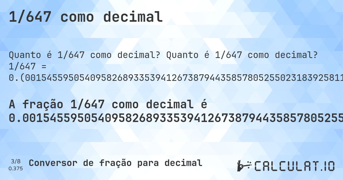 1/647 como decimal. Quanto é 1/647 como decimal? 1/647 = 0.(0015455950540958268933539412673879443585780525502318392581143740340030911901081916537867078825347758887171561051004636785162287480680061823802163833075734157650695517774343122102009273570324574961360123647604327666151468315301391035548686244204018547140649149922720247295208655332302936630602782071097372488408037094281298299845440494590417310664605873261205564142194744976816074188562596599690880989180834621329211746522411128284389489953632148377125193199381761978361669242658423493044822256568778979907264296754250386398763523956723338485316846986089644513137557959814528593508500772797527047913446676970633693972179289026275115919629057187017). Conversão passo a passo de fração para decimal com detecção de dízima periódica.